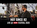 Hot Since 82 live at Dance Arena │ EXIT 2025