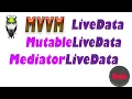 LiveData MutableLivaData MediatorLiveData Kotlin