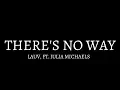 Download Lagu Lauv - There's No Way [Lyrics/Lyric] Feat. Julia Michaels