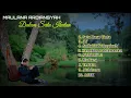 SATU DALAM IKATAN - MAULANA ARDIANSYAH FULL ALBUM TERBARU