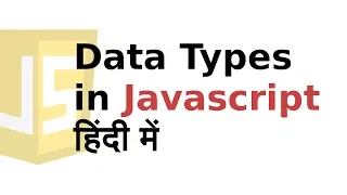JavaScript Tutorial in Hindi for beginners What are data types in javascript