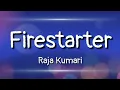 Firestarter - Raja kumari