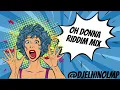 DJ El Niño | Oh Donna Riddim Mix (Singing Sweet, Wickerman, Shabakan, El Maleante, Negro Jetro)
