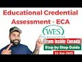 How to Apply for WES Canada ECA for Express Entry Full Step-by-Step Guide 2025