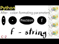 Python f string decimal places python F string format 2 decimal places