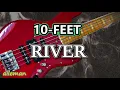 10-FEET - RIVER ( ベース TAB譜/歌詞付き )