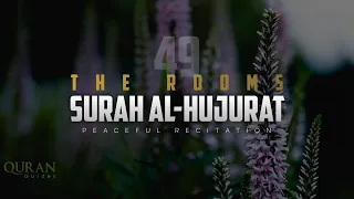 Download [PEACEFUL] Surah Al-Hujurat | The Rooms | 49th Chapter | Omar Hisham Al-Arabi | سورة الحجرات MP3