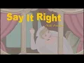 [Thaisub] Say It Right - Nelly Furtado