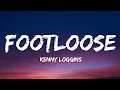 Download Lagu Kenny Loggins - Footloose (Lyrics)