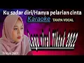 Download Lagu Ku Sadar diri Karaoke lirik!!wulan putri /Hanya pelarian cinta