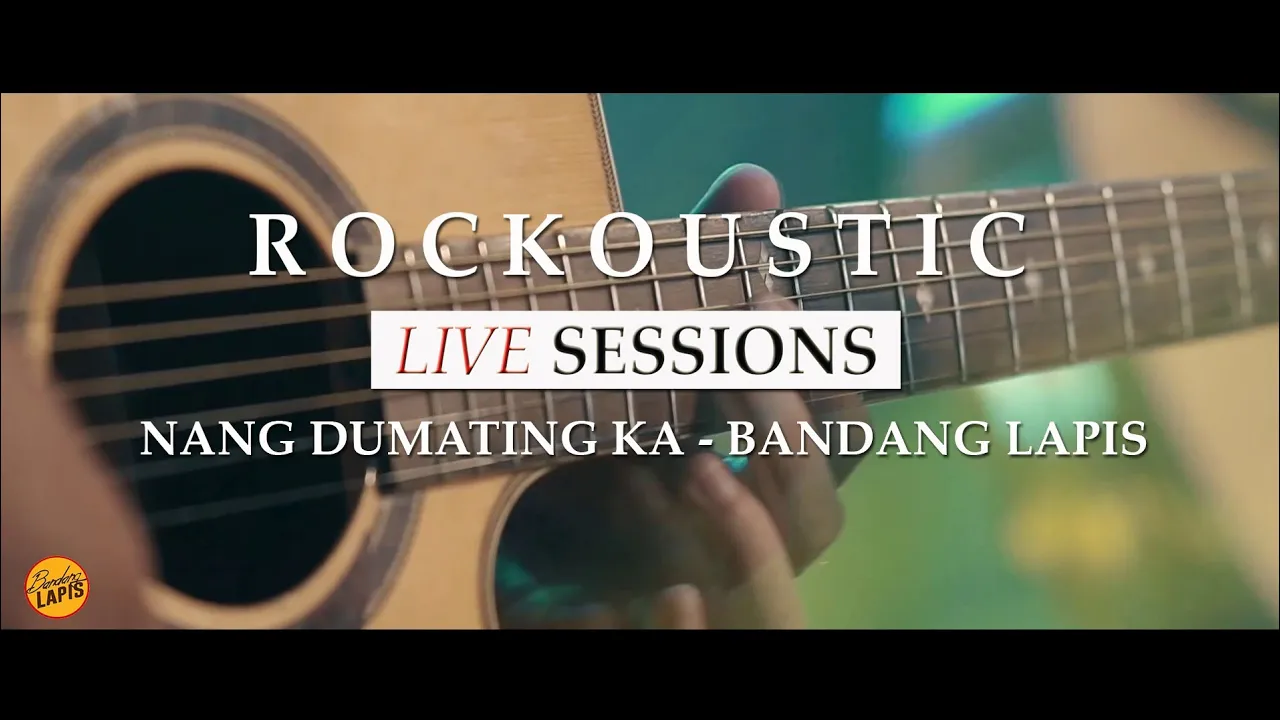 Bandang Lapis - Nang Dumating Ka | Rockoustic (3/5)