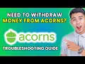 How to Wit raw Money from Acorns 2025 Method