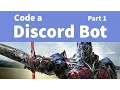 Easily Code a Discord Bot Part 1 - Setting Up