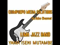 YAMA ISENI MUTAMBE  -  LIMA JAZZ BAND