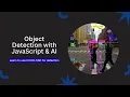 Real-time Object Detection with JavaScript AI COCO-SSD Tutorial
