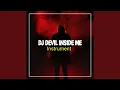 Lagu DJ Devil Inside Me - Inst
