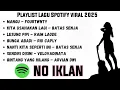Download Lagu PLAYLIST LAGU SPOTIFY MANGU - FOURTWNTY 2025 VIRAL TANPA IKLAN
