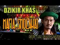 BEST DZIKIR KHAS _MAFIA SHOLAWAT _GUS ALI GONDRONG 2021.