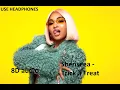 Shenseea - Trick'a Treat | 8D audio
