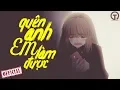 Lagu Quên Anh Em Làm Được - Trương Linh Đan [LYRIC VIDEO] Nghe Đi Rồi Khóc