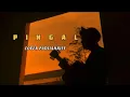 PINGAL - NGATMOMBILUNG (Cover panjiahriff)