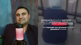 CY - Azerbaycan'daki Başörtüsü Yasağı