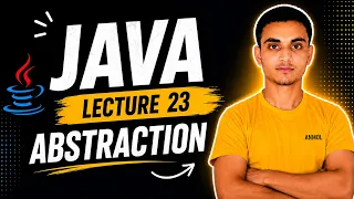 Abstraction in Java Java OOPs Lecture 23 Abstract Class Abstract Method