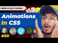 Animations in CSS for beginners MERN STACK EP - 50 Pakistani Developer Learn with Mr Usamabaloch