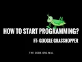 How to start programming for beginners Ft Google grasshopper