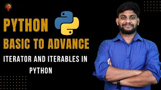 Iterator and Iterables In Python Python Beginner to Advance Python Tutorial