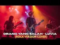 Download Lagu Orang Yang Salah - Luvia | Rock Cover | Fresh Arrangement 2025