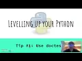Levelling up your Python EP 01 Doctests