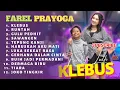 Download Lagu FAREL PRAYOGA II KLEBUS II TERBARU FULL ALBUM