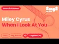 Miley Cyrus - When I Look At You (Karaoke Acoustic)