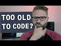 Can You Become a Programmer After 30 Years Old