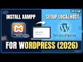 How to Install XAMPP Set Up Localhost for WordPress 2026