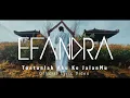 Download Lagu EFANDRA - TUNTUNLAH AKU KE JALANMU (OFFICIAL LYRIC VIDEO)