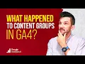 Creating Content Groups In Google Analytics 4