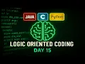 Logic Oriented Coding Day-15 C Java Python Explained in Telugu technicaltopics Live