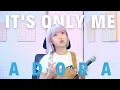 ADORA - It's Only Me (SPECIAL COVER)