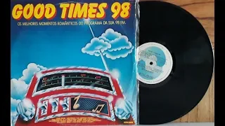 Good Times 98 - Coletânea Romântica Internacional - (Vinil Completo - 1984) - Baú Musical