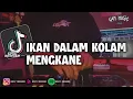Download Lagu DJ IKAN DALAM KOLAM MENGKANE || BOOTLEG VIRAL TIKTOK 2023 (Edoy Remixer) Download Lagu DJ IKAN DALAM KOLAM MENGKANE || BOOTLEG VIRAL TIKTOK 2023 (Edoy Remixer)