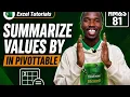 How to Use Summarize Values By in Excel Pivot Tables