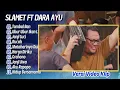 Slamet Pengamen Ft. Dara Ayu - TAMBAL BAN - UBUR UBUR IKAN LELE || FULL ALBUM DANGDUT VIRAL 2025