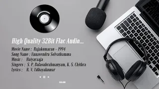 ennavendru solvathamma high quality remastered 5 1 32bit flac audio ilayaraja rajakumaran