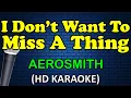 Download Lagu I DON'T WANT TO MISS A THING - Aerosmith (HD Karaoke)