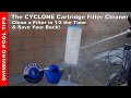 The CYCLONE Cartridge Filter Cleaner - Clean a Cartridge in Half the Time!