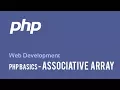 Web Development PHP Basics - Associative Array