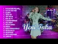 Download Lagu RASAH DADI PELANGI-SAT SET WAT WET-KLEBUS-TETEG ATI-TOPTOPAN-YENI INKA I FULL ALBUM 2022