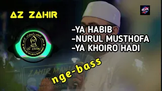 Download az zahir terbaru full bass | ya habib - nurul musthofa - ya khoiro hadi | suara bersih 🎧🎶 MP3